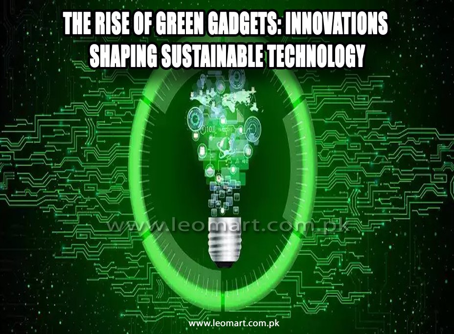 Green Gadgets